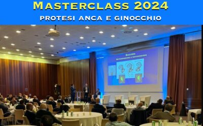 Masterclass 2024 Protesi Anca e Ginocchio